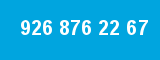 926 876 22 67